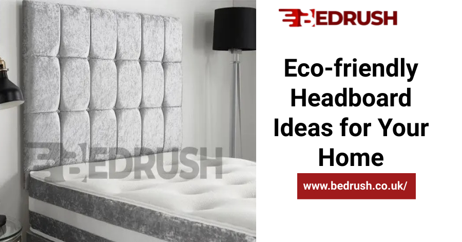 Headboard Ideas for your eco friendly home