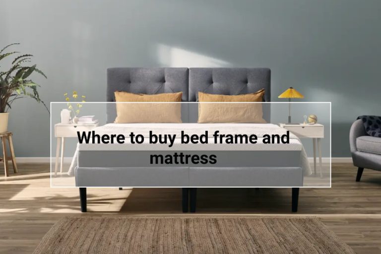 Where to buy bed frame and mattress